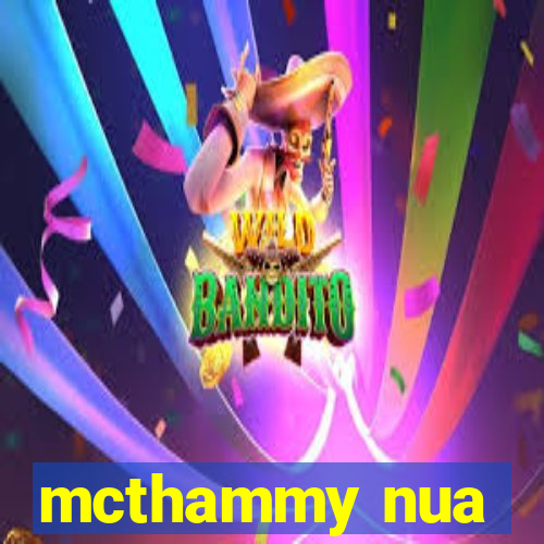 mcthammy nua